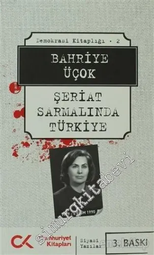 Şeriat Sarmalında Türkiye: Demokrasi Kitaplığı - 2