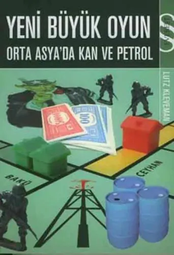 Yeni Büyük Oyun; Orta Asyada Kan ve Petrol