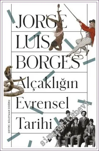 Alçaklığın Evrensel Tarihi  -         2022