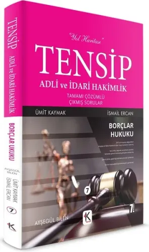 Tensip Borçlar Hukuku Adli ve İdari Hakimlik Tamamı Çözümlü Çıkmış Sorular