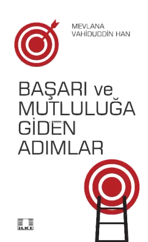 Başarı ve Mutluluğa Giden Adımlar