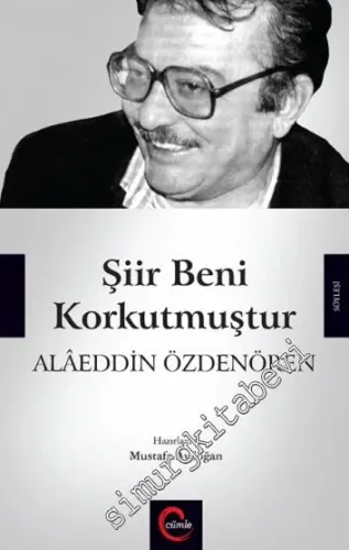Şiir Beni Korkutmuştur -         2017