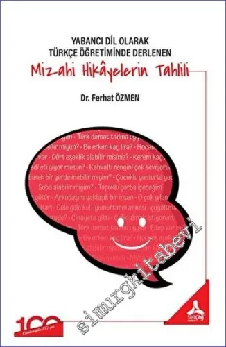 Yabancı Dil Olarak Türkçe Öğretiminde Derlenen Mizahi Hikayelerin Tahlili -         2023