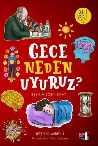 Gece Neden Uyuruz?; Beynimizdeki Saat