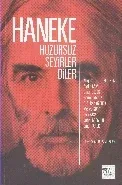 Haneke Huzursuz Seyirler Diler
