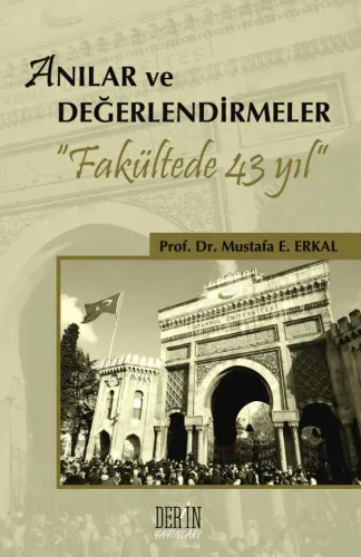 ANILAR ve DEĞERLENDİRMELER