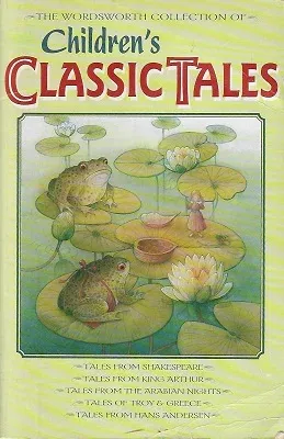Children's Classic Tales The Wordsworth Collection Of
