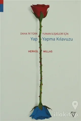 Daha İyi Türk Yunan İlişkileri İçin Yap Yapma Kılavuzu