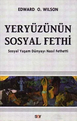 Yeryüzünün Sosyal Fethi Sosyal Yaşam Dünyayı Nasıl Fethetti