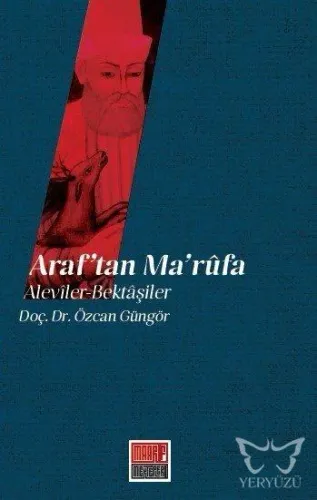 Araf'tan Ma'rufa: Aleviler - Bektaşiler