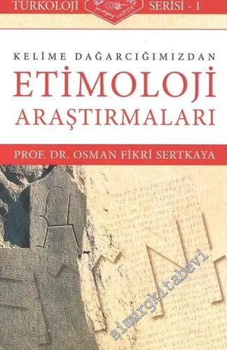 Kelime Dağarcığımızdan Etimoloji Araştırmaları - 2018