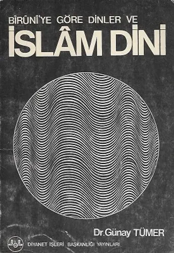 Biruni'ye Göre Dinler ve İslam Dini