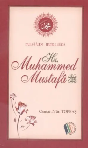 Hz.Muhammed Mustafa (s.a.v); Fahr-i Alem Habib-i Hüda