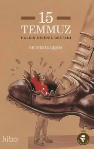 15 Temmuz Halkın Direniş Destanı