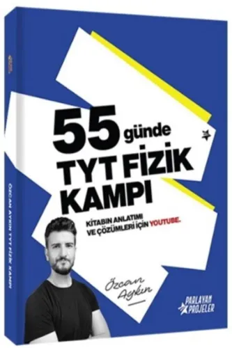 ÖZCAN AYKIN TYT 55 GÜNDE FİZİK KAMPI