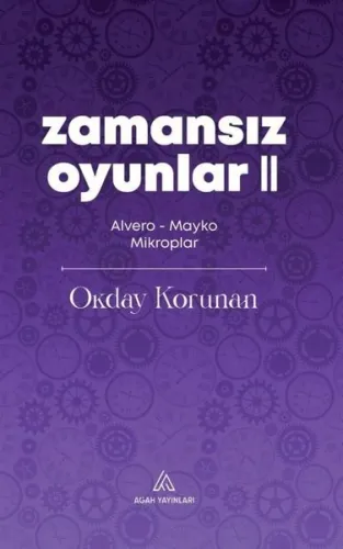 Zamansız Oyunlar 2 - Alvero - Mayko Mikroplar | Kitap Ambarı