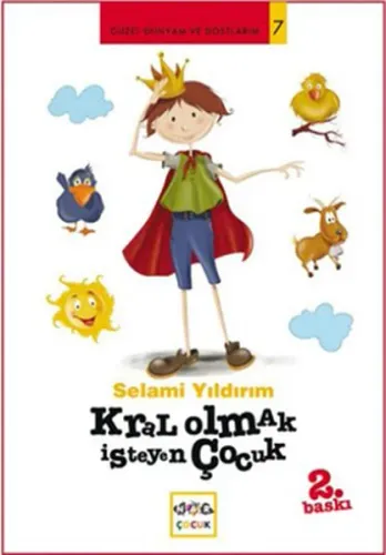 Kral Olmak İsteyen Çocuk