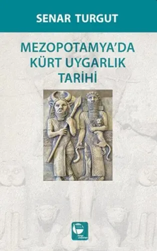 Mezopotamya'da Kürt Uygarlık Tarihi