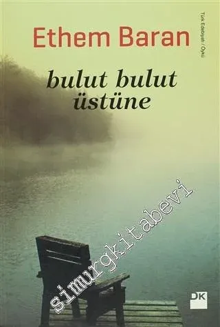 Bulut Bulut Üstüne -        2011