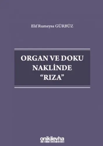 Organ ve Doku Naklinde Rıza