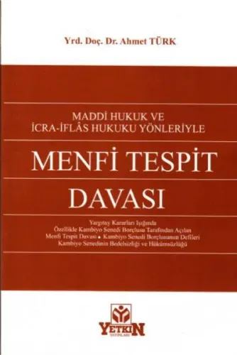 Menfi Tesbit Davası, Maddi Hukuk Ve İcra - İflas Hukuku Yönleriyle