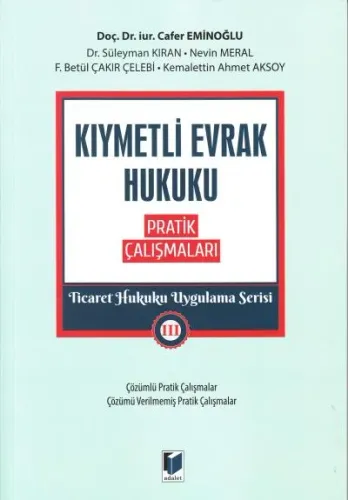 Kıymetli Evrak Hukuku Pratik Çalışmaları