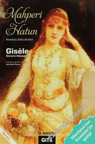 Mahperi Hatun: Anadolu Selçukluları -         2012
