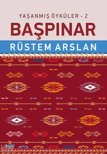 Yaşanmış Öyküler -2 Başpınar
