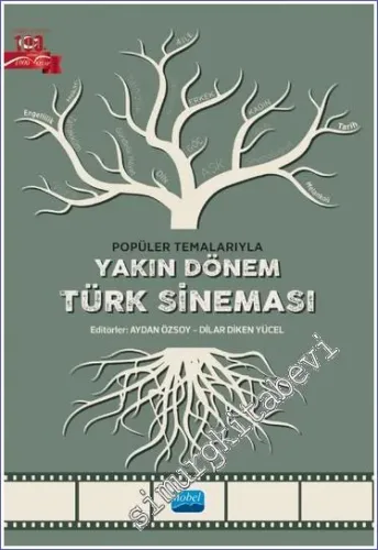Yakın Dönem Türk Sineması - Popüler Temalarıyla -         2022