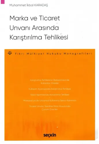 Marka ve Ticaret Unvanı Arasında Karıştırılma Tehlikesi