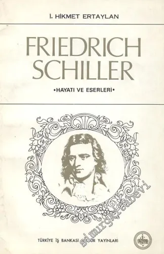 Friedrich Schiller: Hayatı ve Eserleri -        1969
