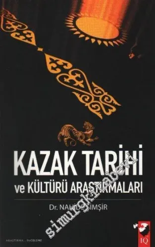 Kazak Tarihi ve Kültürü Araştırmaları -