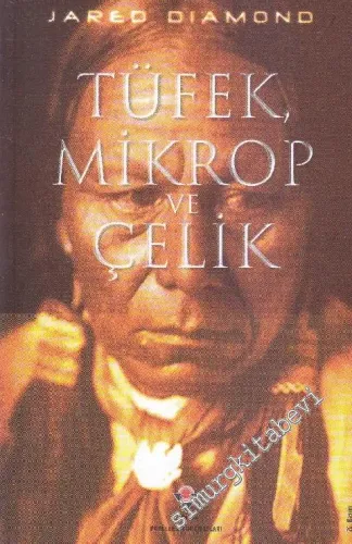 Tüfek Mikrop ve Çelik: İnsan Topluluklarının Yazgıları -