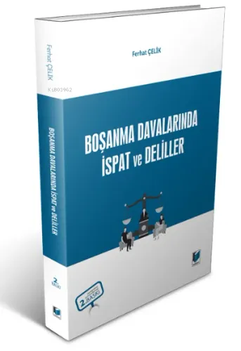 Boşanma Davalarında İspat ve Deliller
