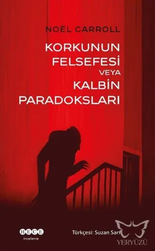 Korkunun Felsefesi veya Kalbin Paradoksları