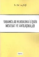 Yabancılar Hukukuna İliştin Mevzuat ve Antlaşmalar