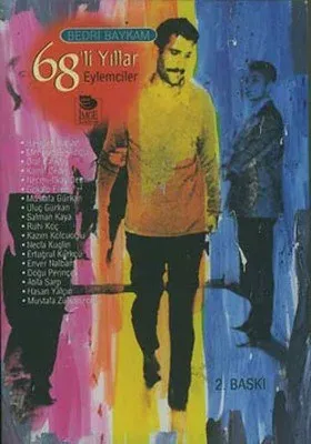 68'li Yıllar - Eylemciler