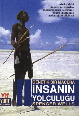 İnsanın Yolculuğu - Genetik Bir Macera