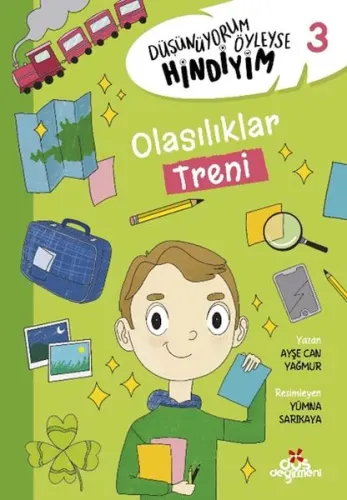 Düşünüyorum Öyleyse Hindiyim 3 – Olasılıklar Treni