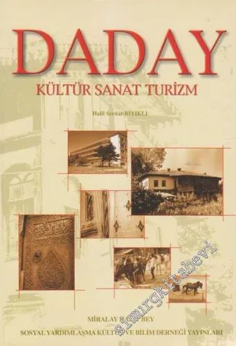Daday: Kültür Sanat Turizm -