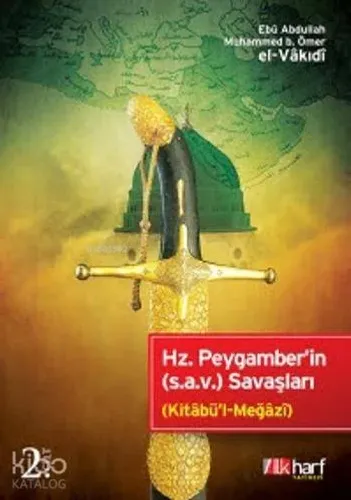 Hz. Peygamber'in (s.a.v.) Savaşları - 2. Cilt - İlkharf Yayınları - Se