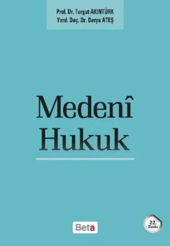 Medeni Hukuk (T.Akıntürk)