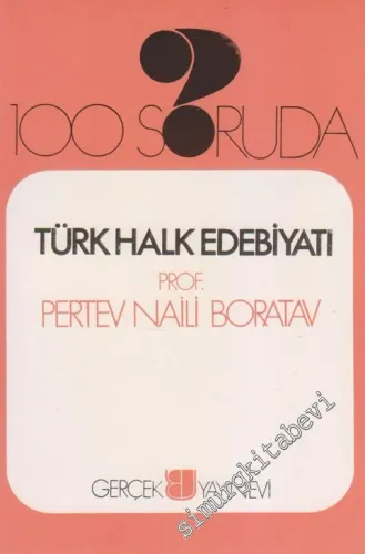100 Soruda Türk Halk Edebiyatı -