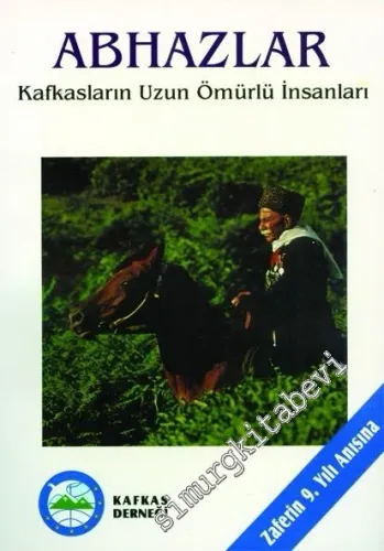 Abhazlar: Kafkasların Uzun Ömürlü İnsanları -        1994