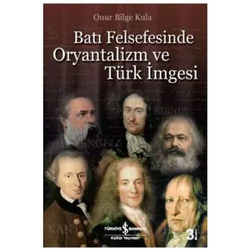 Batı Felsefesinde Oryantalizm ve Türk İmgesi