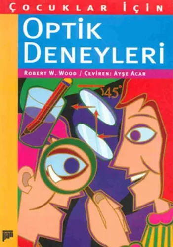 Çocuklar İçin Optik Deneyleri (8+ Yaş)