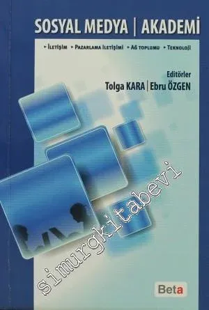 Sosyal Medya - Akademi: İletişim, Pazarlama İletişimi, Ağ Toplumu, Teknoloji -