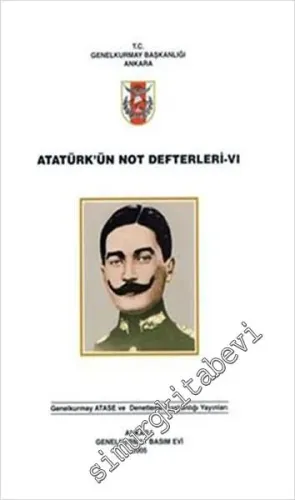 Atatürk'ün Not Defterleri, Cilt 6 -