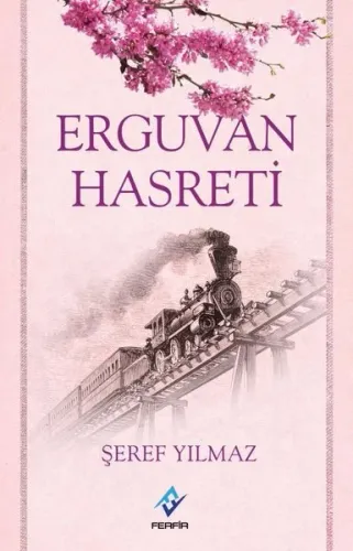 Erguvan Hasreti Şeref Yılmaz