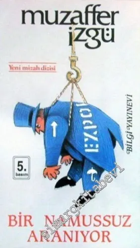 Bir Namussuz Aranıyor: Öyküler -         2007